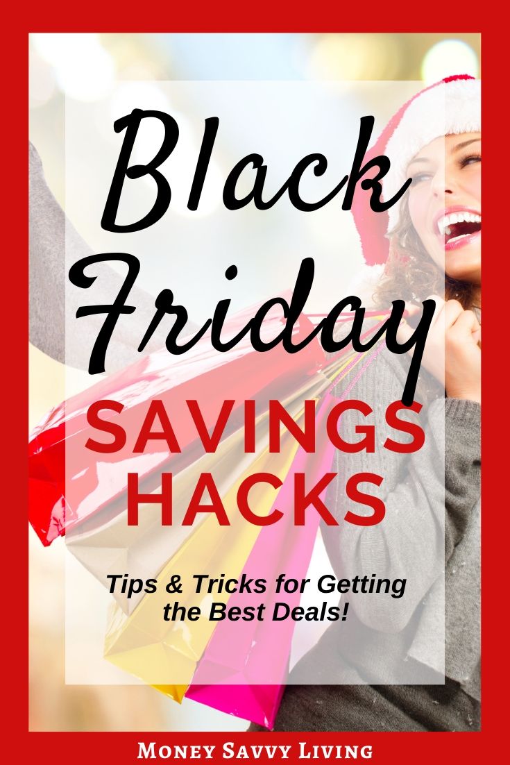 Best Black Friday Savings Hacks For 2019 - Money Savvy Living